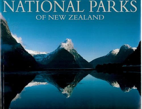 National Parks Of New Zealand by David Chowdhury and Craig Potton and Annie Wheeler