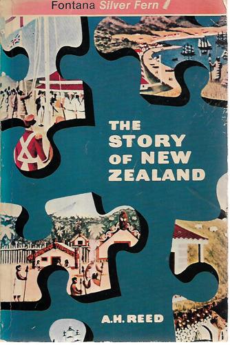 The Story Of New Zealand by Alfred Hamish Reed