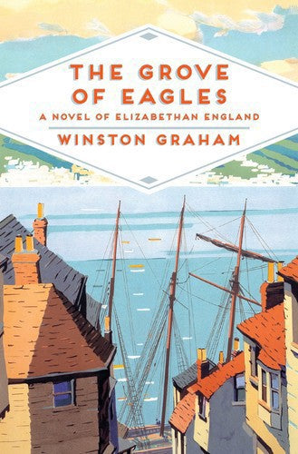 Grove Of Eagles by Winston Graham