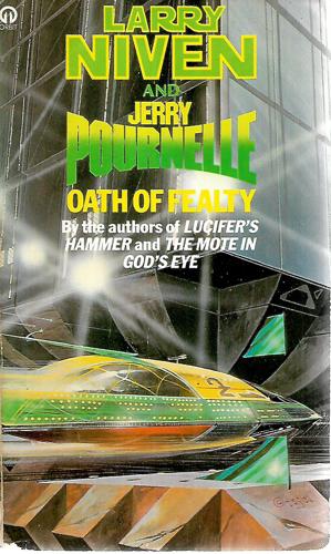 Oath Of Fealty by Larry Niven and Jerry Pournelle