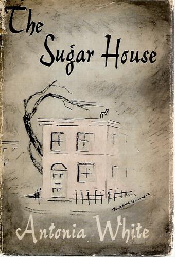 The Sugar House by Antonia White