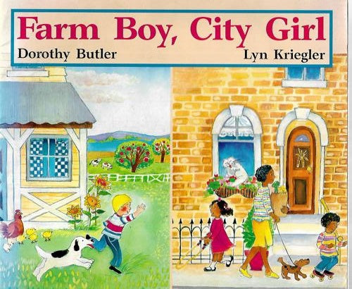 Farm Boy, City Girl by Dorothy Butler and Lyn Kriegler