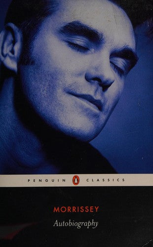 Morrissey: Autobiography by Morrissey