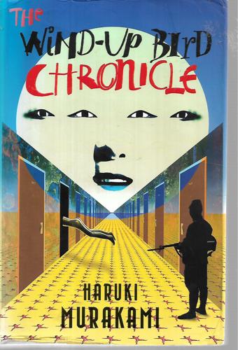 The Wind Up Bird Chronicle by Haruki Murakami