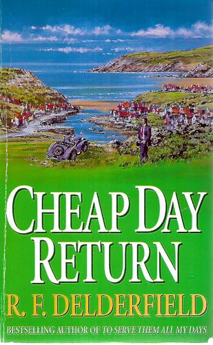 Cheap Day Return by R. F. Delderfield