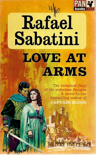 Love-At-Arms by Rafael Sabatini