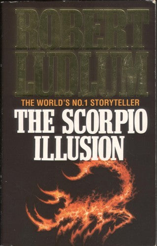 The Scorpio Illusion by Robert Ludlum