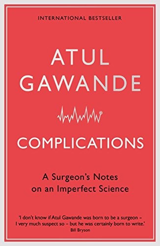 Complications by Atul Gawande