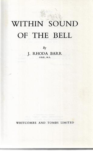 Within Sound Of The Bell by J. Rhoda Barr