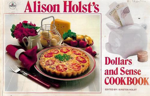 Dollars And Sense Cookbook by Alison Holst