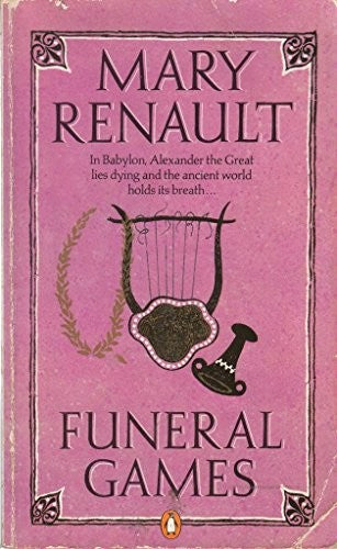 Funeral Games by Mary Renault