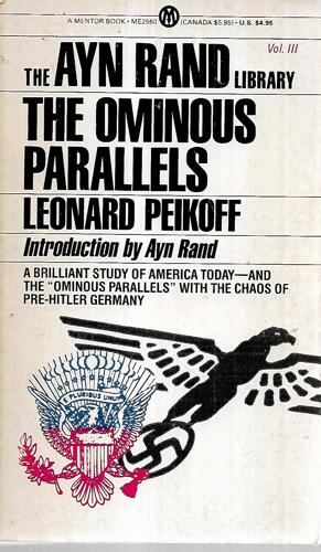 The Ominous Parallels (The Ayn Rand Library - Volume III) by Leonard Peikoff