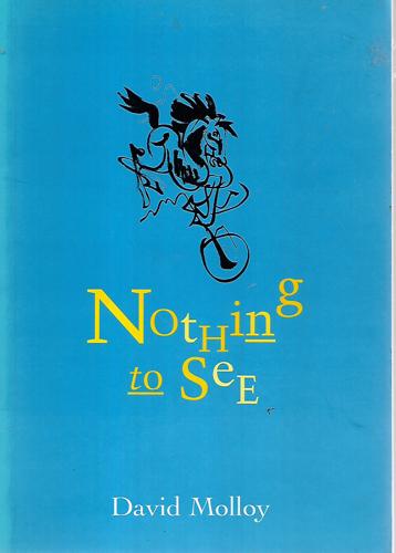 Nothing To See by David Molloy