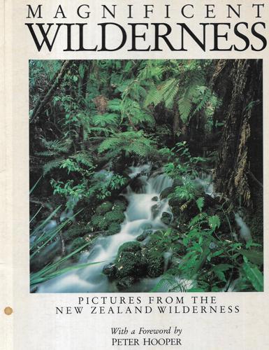 Magnificent Wilderness by Stephen Barnett and Peter Hooper