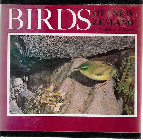 Birds Of New Zealand by Gordon R. Williams