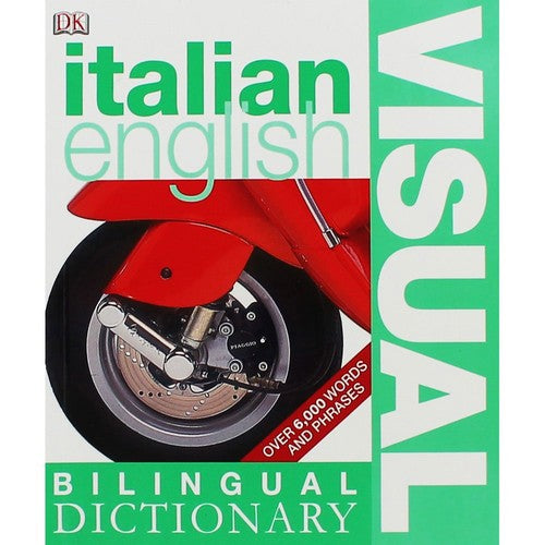 Italian-English Visual Bilingual Dictionary by Angeles Gavira