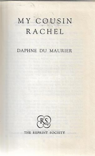 My Cousin Rachel by Daphne Du Maurier