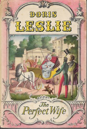 The Perfect Wife by Doris Leslie