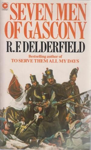 Seven Men of Gascony by R. F. Delderfield