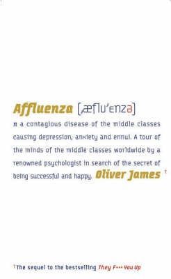 Affluenza by Oliver James