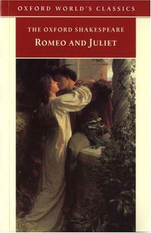 Romeo And Juliet (Oxford World's Classics) by William Shakespeare