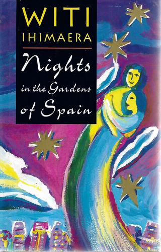 Nights in the Gardens of Spain by Witi Ihimaera