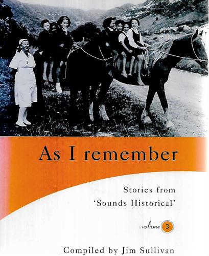 As I Remember: Stories From Sounds Historical (Volume 3) by Jim Sullivan