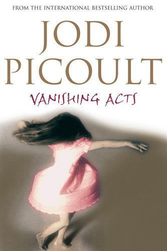 Vanishing Acts by Jodi Picoult