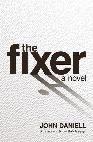 The Fixer by John Daniell