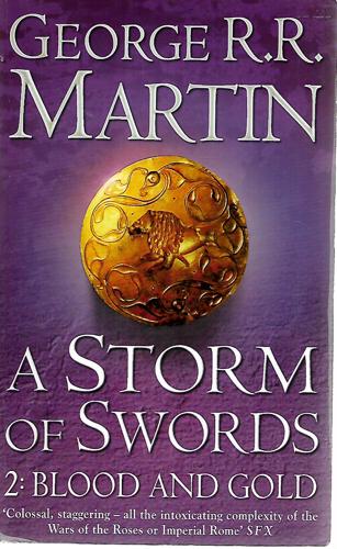 A Storm of Swords 2: Blood And Gold by George R. R. Martin