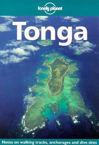 Lonely Planet: Tonga by Nancy Keller and Deanna Swaney