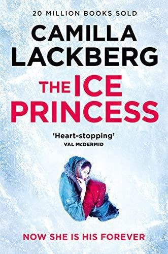 The Ice Princess by Camilla Lackberg