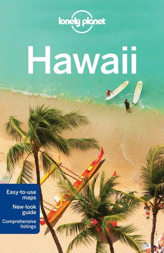 Lonely Planet: Hawaii by Sara Benson and Ryan Ver Berkmoes and Adam Karlin and Lonely Planet