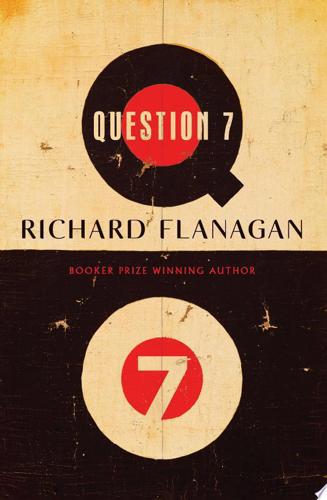 Question 7 by Richard Flanagan