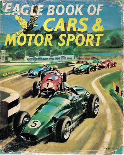 Eagle Book of Cars & Motor Sport by Peter Roberts