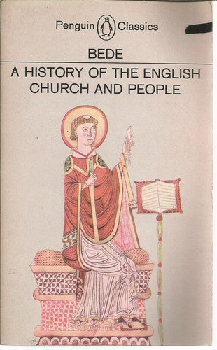 A History of the English Church And People by Bede and Leo Sherley-Price