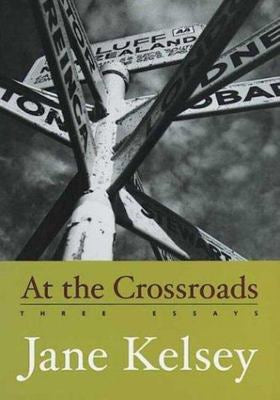 At the Crossroads by Jane Kelsey