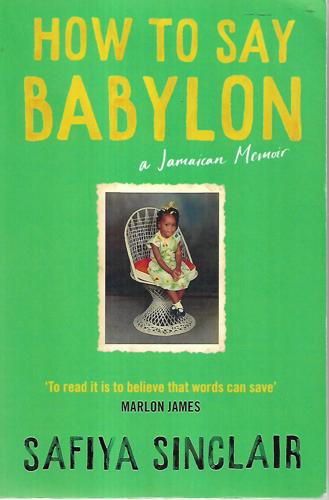 How To Say Babylon by Safiya Sinclair