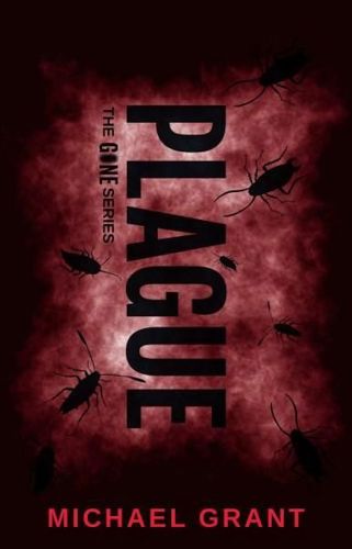 Plague by Michael Grant