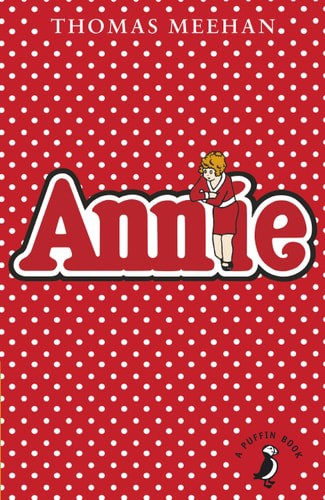 Annie by Thomas Meehan