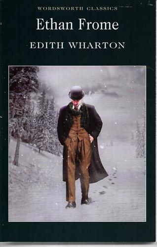 Ethan Frome by Edith Wharton