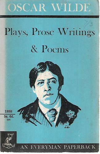 Oscar Wilde's Plays, Prose Writings And Poems by Hesketh Pearson and Oscar Wilde