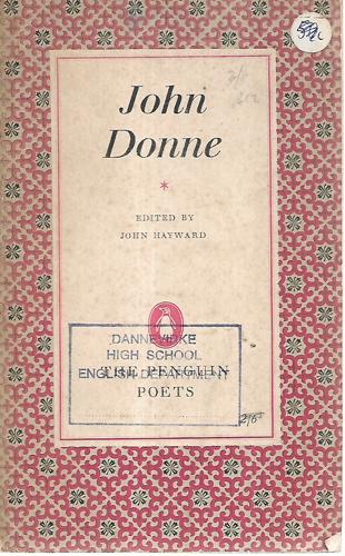 John Donne: A Selection Of His Poetry