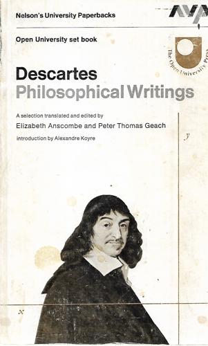 Philosophical Writings by Elizabeth Anscombe and Rene Descartes