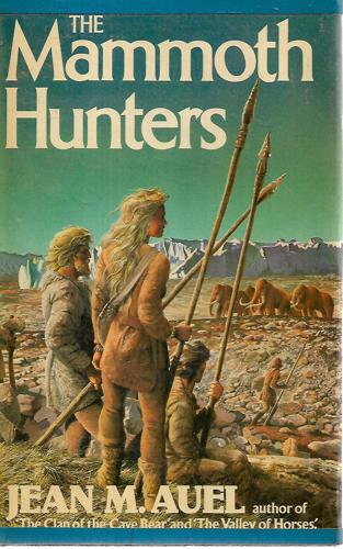 The Mammoth Hunters by Jean M. Auel