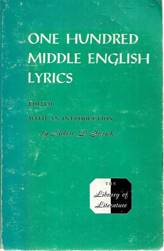 One Hundred Middle English Lyrics by Robert D. Stevick