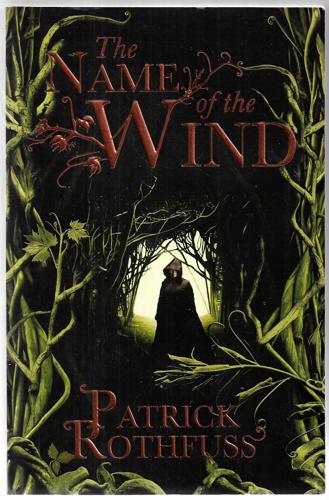 The Name Of The Wind by Patrick Rothfuss