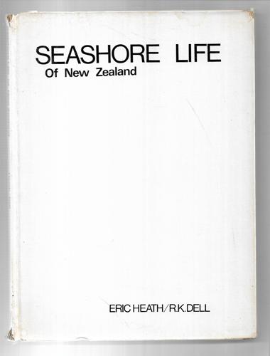 Seashore Life Of New Zealand by Eric Walmsley Heath