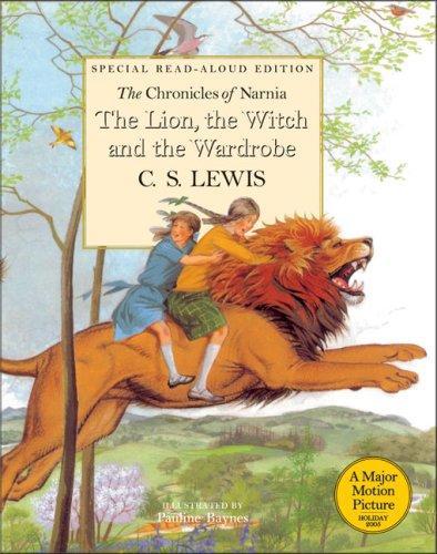 The Lion, The Witch And The Wardrobe Read-Aloud Edition by C. S. Lewis