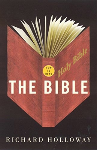 How To Read The Bible by Richard Holloway